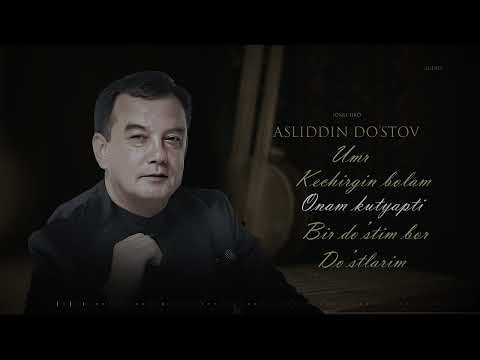 Asliddin Do'stov- Eng sara qo'shiqlari ( jonli ijro)