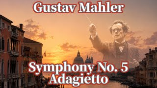 Download lagu 🎻 マーラー | 映画「ベニスに死す」の名曲 アダージェット | 交響曲第5番 #classicalmasterpiece #クラシック名曲 mp3