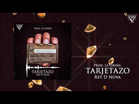 Rey D - Tarjetazo (Prod. La Grena)