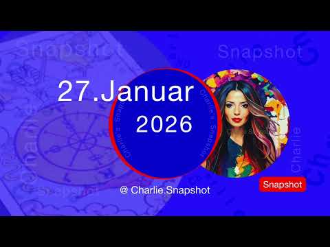 Snapshot▫️27. JANUAR 2026 • Tagesbotschaft • Charlie #orakel #prophezeiung