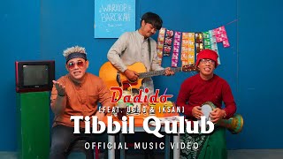 Download lagu Dadido - Tibbil Qulub (feat. Ugho & Iksan) (NAGASWARA) mp3