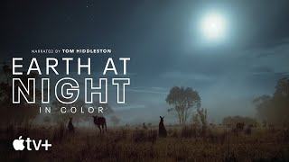 Earth At Night In Color — Behind the Scenes | Apple TV+