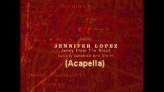 Jennifer Lopez - Jenny From The Block (Acapella Version + [D/L] Link)
