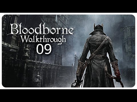 Bloodborne - Walkthrough Part 9: Verbotener Wald