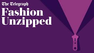 video: Fashion Unzipped podcast: How social media is impacting the body image of a generation
