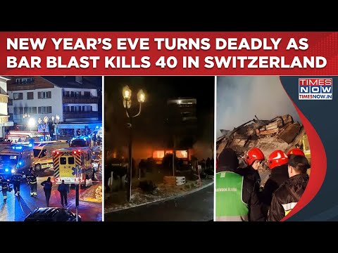 Switzerland Luxury Bar Fire: What Led To Deadly Blast That Killed 40 In Crans Montana On New Year