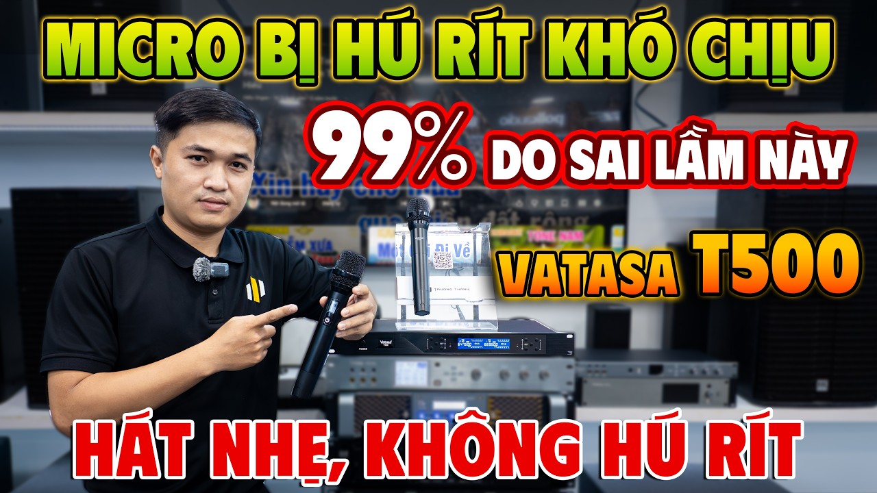Video sản phẩm Micro Vatasa T500