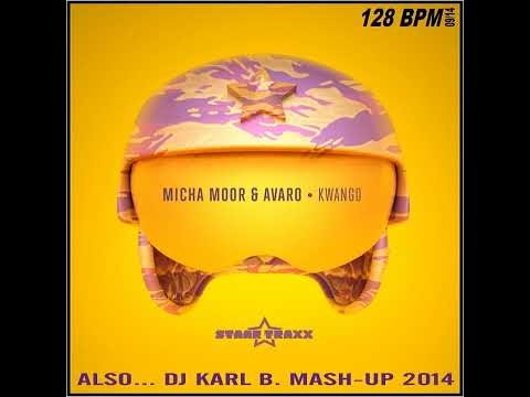Micha Moor & Avaro Ft. Axwell - Ingrosso & Guetta - Kwango ( Karl B Mash Up )