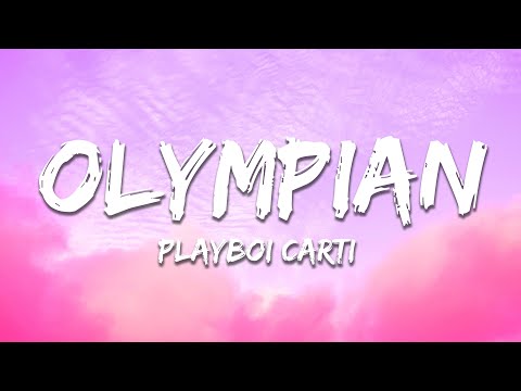 Playboi Carti - OLYMPIAN (Lyrics)