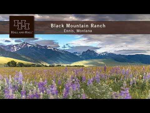Black Mountain Ranch - Ennis, Montana
