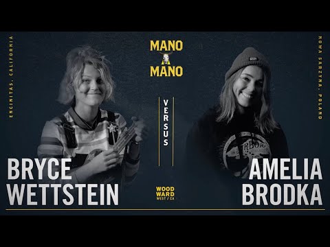 Mano A Mano 2022 - Round 2 - Women's: Bryce Wettstein vs. Amelia Brodka