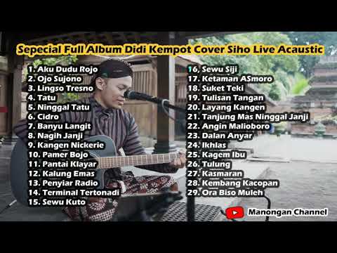 Full Album Siho Live Acoustic Cover Lagu Didi Kempot