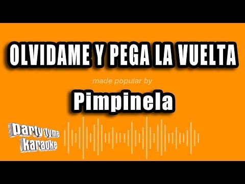 Olvidame Y Pega La Vuelta - Pistas De Pimpinela