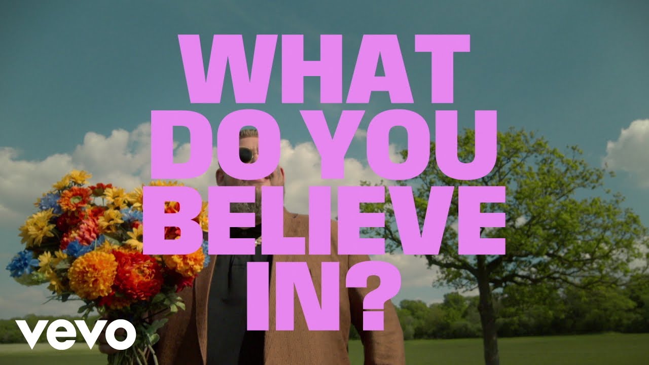 Rag'n'Bone Man - What Do You Believe In?