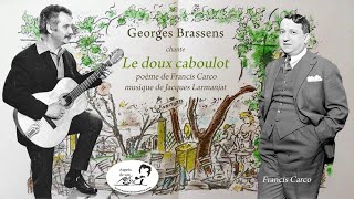 « Le doux caboulot » de Francis Carco et Jacques Larmanjat par Georges Brassens