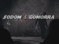 Sodom & Gomorra