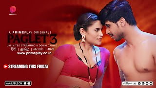 | Paglet - Season3 | Official Trailer Release | Streaming This Friday Exclusively On PrimePlay |