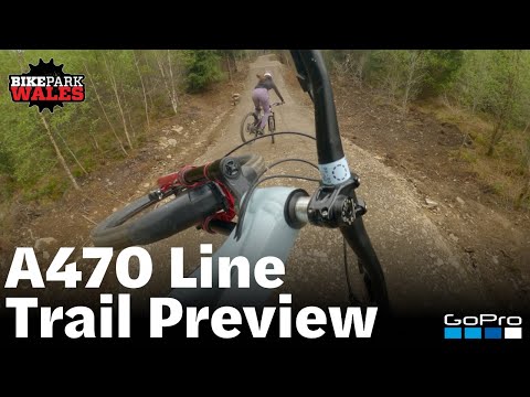 BikePark Wales | GoPro Trail Preview - A470