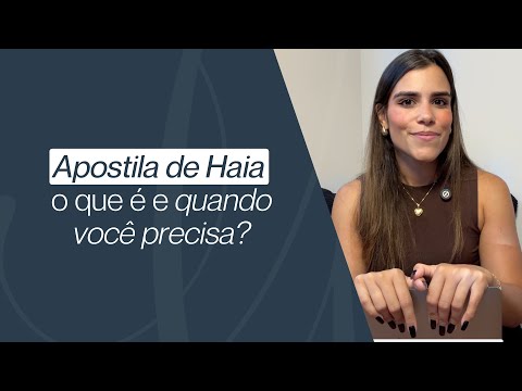 Apostila de Haia: o que é e quando você precisa?