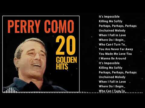 Perry Como Greatest Hits | Best Songs Of Perry Como | Legendary Songs