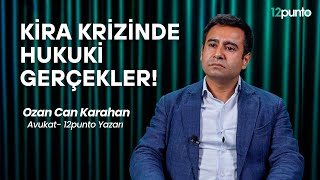 Kiracı-Ev Sahibi Anlaşmazlıkları Neden Bitmiyor? | Av. Ozan Can Karaha