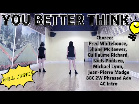 YOU BETTER THINK Line Dance | Phr Adv | Newline Team25 - Fred, Shane, Guillaume, Niels, Michael, JP