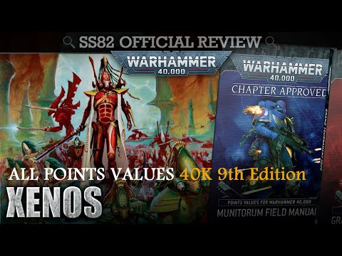ALL POINTS VALUES: Xenos WH40K 9th Edition Munitorum Field Manual / Chapter Approved 2020