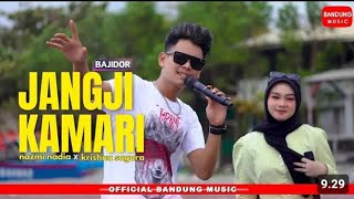 Download lagu video musik dan lirik lagu Janji kamari Nazmi Nadia x Krishna Sagara (Bazjidor) mp3 Download lagu video musik dan lirik lagu Janji kamari Nazmi Nadia x Krishna Sagara (Bazjidor) mp3