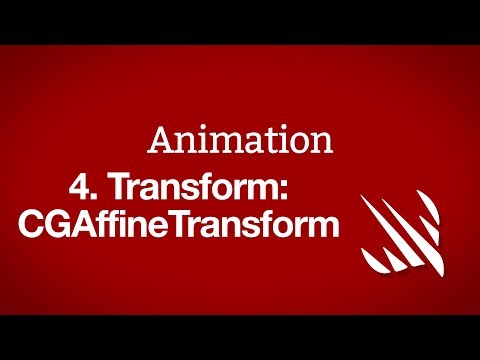 Transform: CGAffineTransform – Animation, part 4