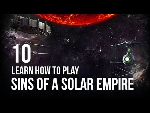 Learn How to Play Sins of a Solar Empire: Rebellion (TEC pt 1)