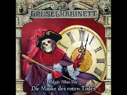 Gruselkabinett - Folge 46: Die Maske des roten Todes (Komplettes Hörspiel)