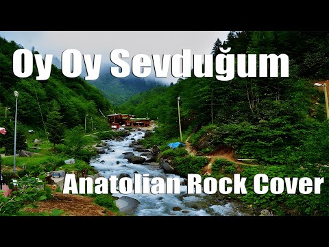 Oy Oy Sevduğum | Anatolian Rock Cover | Karadeniz Şarkıları