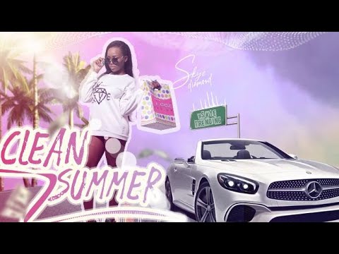 Skye Diamond - Clean Summer (Pro. by YardhypeMusic)