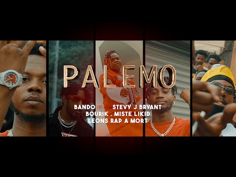 PALEMO BANDO x STEVES J BRYAN x BOURIK x MISTE LIKID x LEONS ( video official