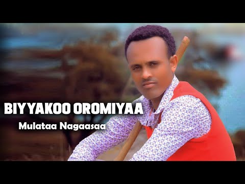 Mul'ataa Nagaasaa - Mul'ataa Nagaasaa/ New Oromo music 2023 (Official video)