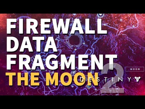 Firewall Data Fragment Destiny 2 The Moon