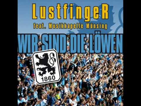 Lustfinger feat. Musikkapelle Münsing - Wir sind die Löwen