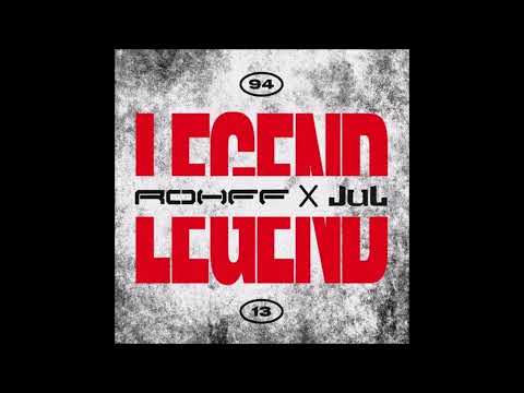 ROHFF Feat. JUL - LEGEND - LYRICS