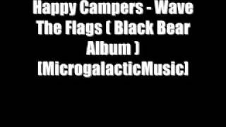 Happy Campers - Wave The Flags