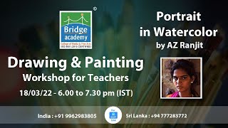 Portrait in Watercolor By Mr.A.Z.Ranjit