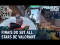 SBT Games Finais Do SBT All Stars Feminino De Valorant Primeiro Impacto 24 09 21
