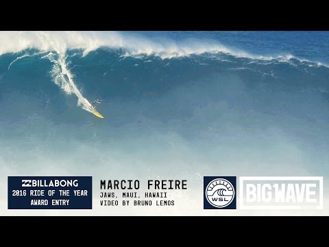 Marcio Freire at Jaws - 2016 Billabong Ride of the Year Entry - WSL Big Wave Awards