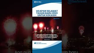 Kumpulan 5 Ucapan Tahun Baru 2023 yang Cocok Dibagikan untuk Kekasih Tercinta