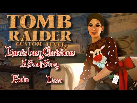 Zagrajmy w Custom Tomb Raider - Lara's busy Christmas - A Scarf Story (z @GrzesFrodo ) odc. 1