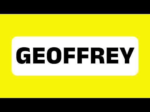 How to Pronounce Geoffrey (Correctly)