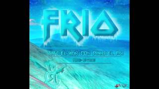 Download lagu Tito El H.D.R., Pinka El MX (LpkRcdz) - Frio (Prod. By Waja) mp3