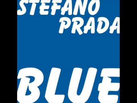 STEFANO PRADA - BLUE 2009 (ALTERNATIVE MIX)