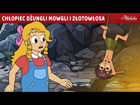 Chłopiec Dżungli Mowgl i Zlotowlosa ✨ | Bajki po Polsku | Bajka i opowiadania na Dobranoc |Kreskówka