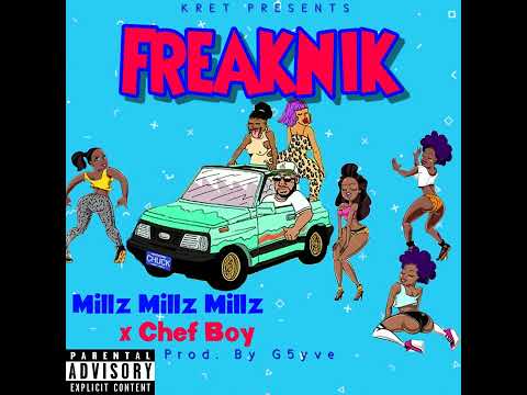 Millz Millz Millz x Chef Boy  - Freaknik (prod. by G5yve)