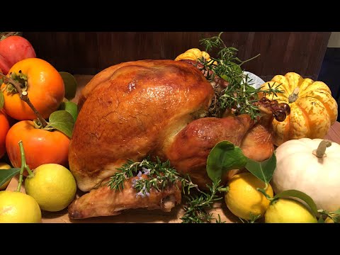 GÀ TÂY ĐÚT LÒ Cho Ngày LỂ TẠ ƠN-ROASTED TURKEY RECIPE